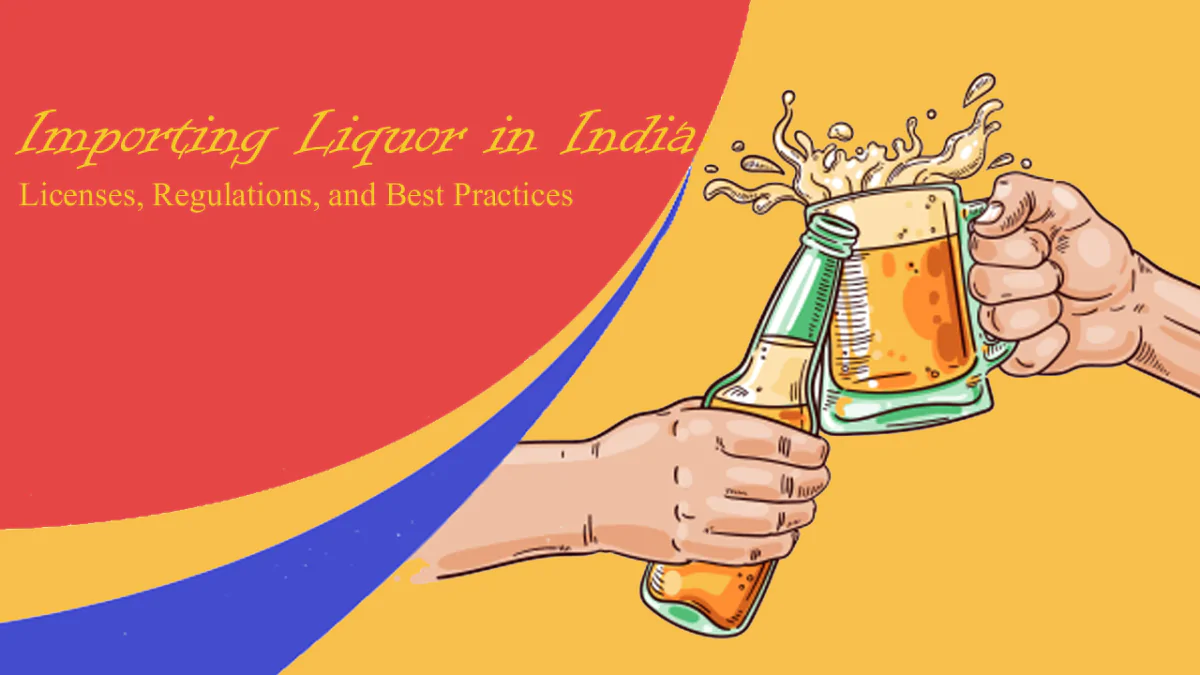 Importing Liquor into India