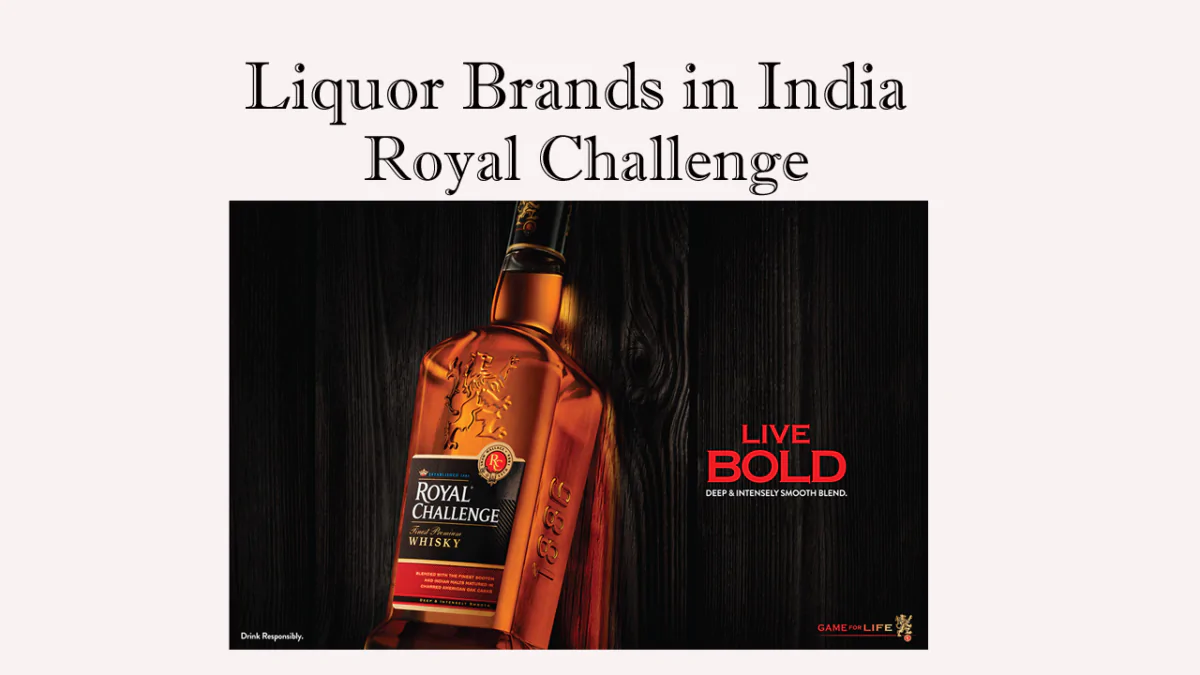 Liquor brands in india - Royal challenge